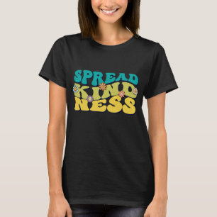 Groovy Shirt   Spread Kindness T-Shirt