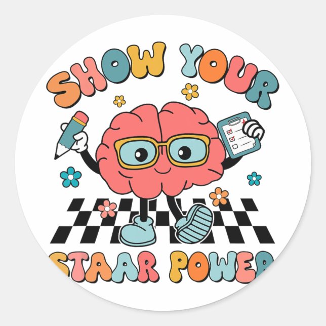 Groovy Show Your Staar Power Brain Teacher Testing Classic Round Sticker (Front)