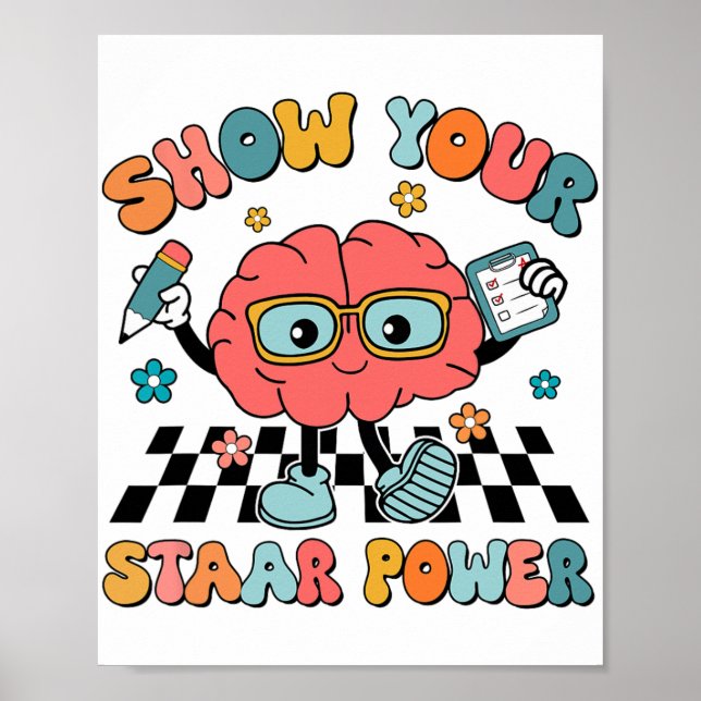 Groovy Show Your Staar Power Brain Teacher Testing Poster (Front)