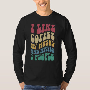 Groovy Siberian Husky Dog Owner Coffee Retro T-Shirt
