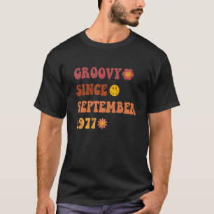 Groovy Since September 1977 Retro Groovy 45 Year O T-Shirt