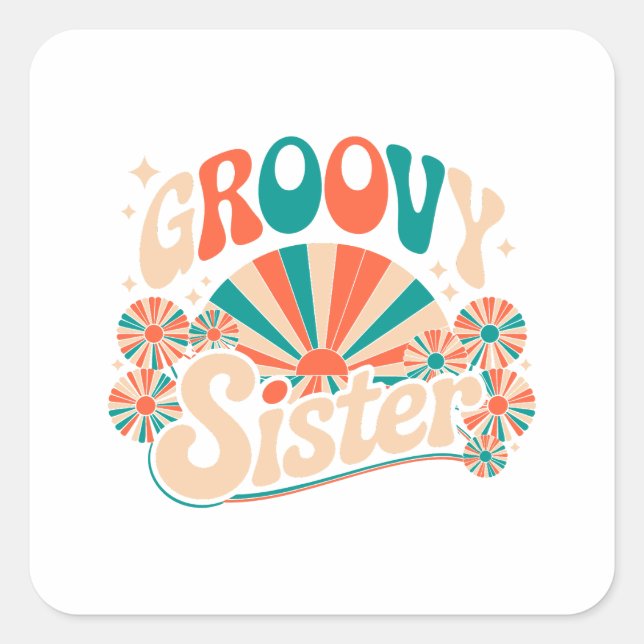 Groovy Sister Boho Vibes Square Sticker (Front)
