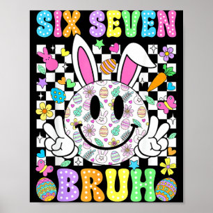 Groovy Six Seven Bruh Bunny Easter Day Smile Face Poster