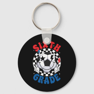Groovy Sixth Grade Team Soccer First Day Of School Key Ring