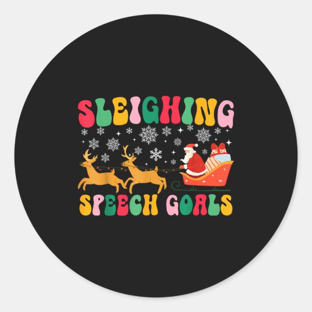 Groovy Sleighing Speech Goal Reindeer Christmas Sp Classic Round Sticker (Front)