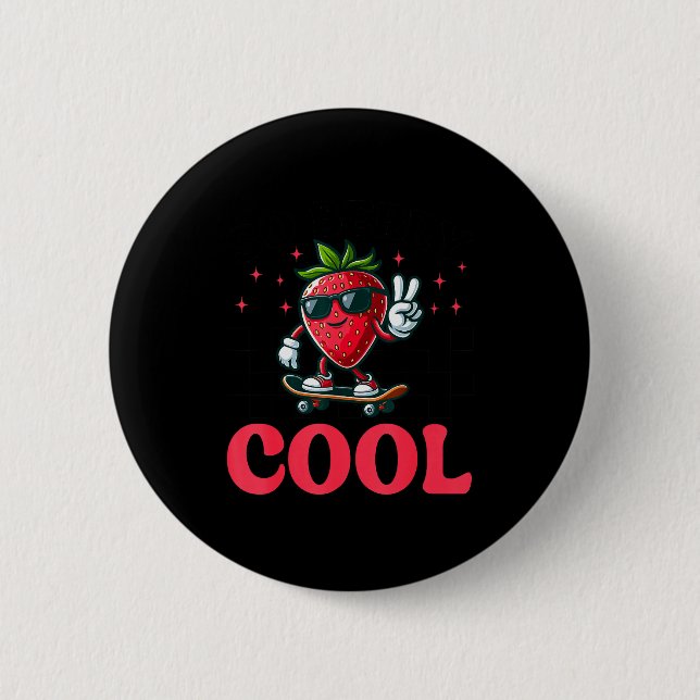 Groovy So Berry Cool Fruit Lover Strawberry Season 6 Cm Round Badge (Front)
