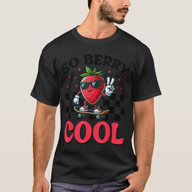 Groovy So Berry Cool Fruit Lover Strawberry Season T-Shirt (Front)