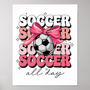 Groovy Soccer Coquette Bow Girls Women Soccer All  Poster