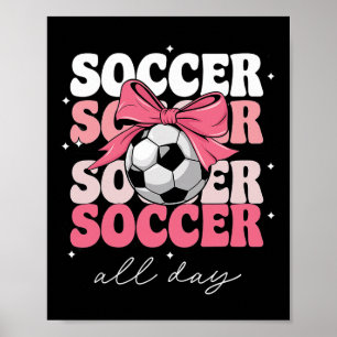 Groovy Soccer Coquette Bow Girls Women Soccer All  Poster