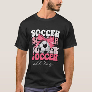 Groovy Soccer Coquette Bow Girls Women Soccer All T-Shirt