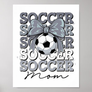 Groovy Soccer Mom Mother Coquette Bow Soccer _1 Poster