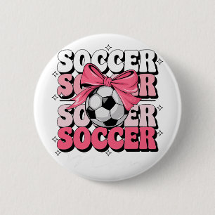 Groovy Soccer Mom Mother Coquette Bow Soccer _2 6 Cm Round Badge