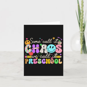 Groovy Some Call It Chaos We Call It Preschool Tea Card