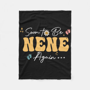Groovy Soon To Be Nene Again Fathers Day Fleece Blanket