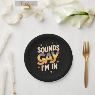Groovy Sounds Gay I'm In LGBT Rainbow Pride Paper Plate
