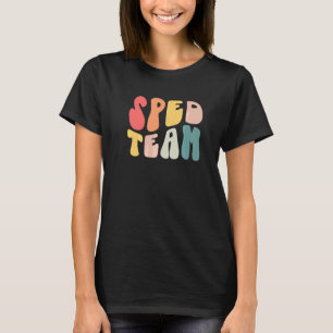 Groovy Sped Team Special Education Crew Sped Squad T-Shirt