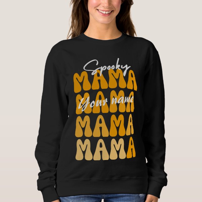 Groovy Spooky Mama Autumn Colours Funny Halloween  Sweatshirt (Front)
