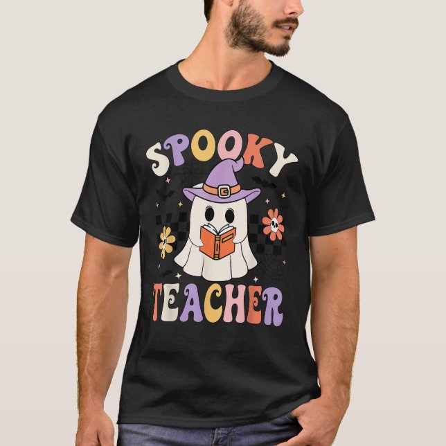 Groovy Spooky Teacher Ghost Retro Floral Teacher H T-Shirt (Front)