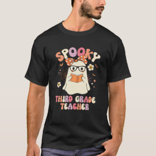 Groovy Spooky Third Grade Teacher Ghost Halloween T-Shirt