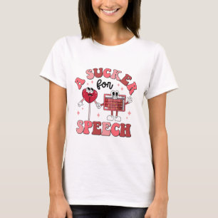 Groovy Sucker For Speech Valentine Speech Patholog T-Shirt