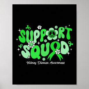 Groovy Support Squad Green Ribbon Kidney Disease A Poster