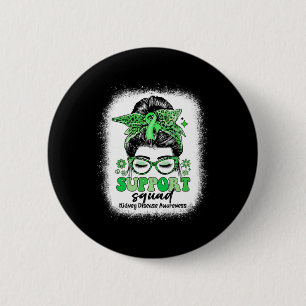 Groovy Support Squad Messy Bun Kidney Disease 6 Cm Round Badge