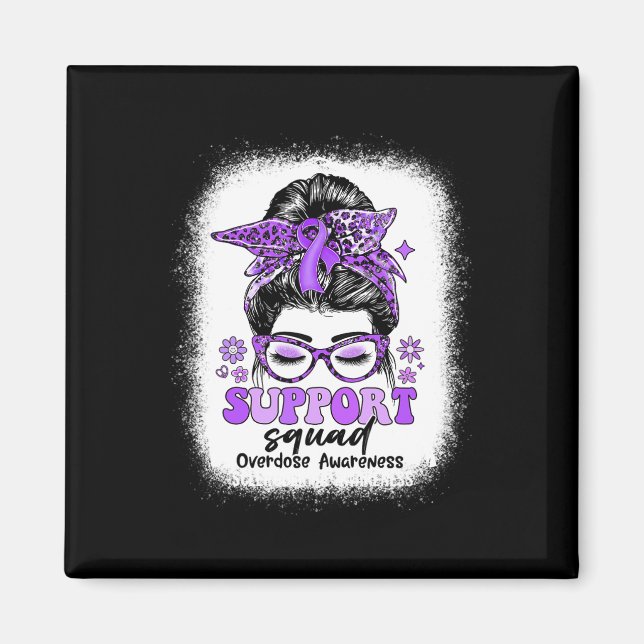 Groovy Support Squad Messy Bun Overdose Awareness  Magnet (Front)