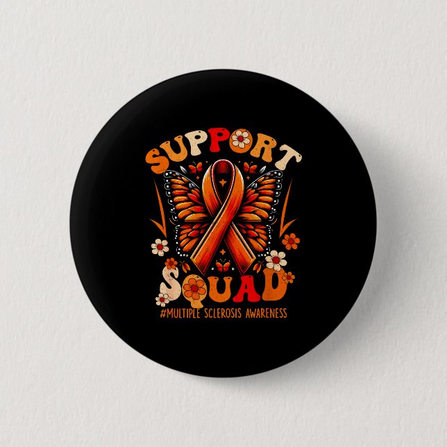 Groovy Support Squad Ms Multiple Sclerosis Awarene 6 Cm Round Badge (Front)
