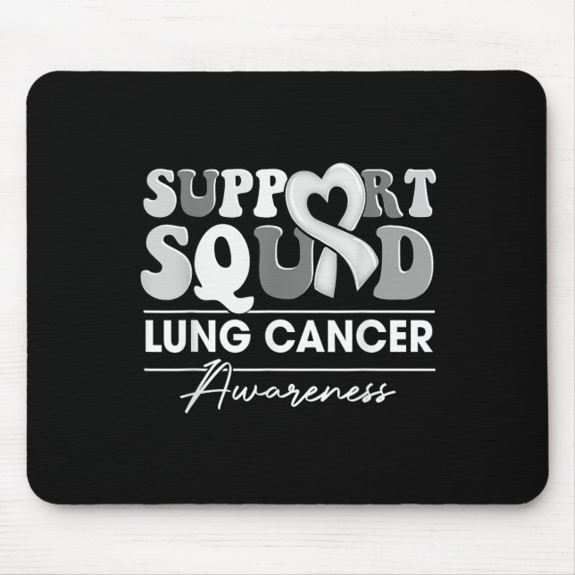 Groovy Support Squad White Ribbon Lung Cancer Awar Mouse Pad (Front)