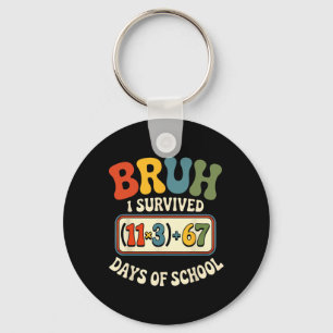 Groovy Survived 100 Days School Bruh Math Equation Key Ring