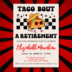 Groovy Taco Bout A Retirement Fiesta Graduation Invitation