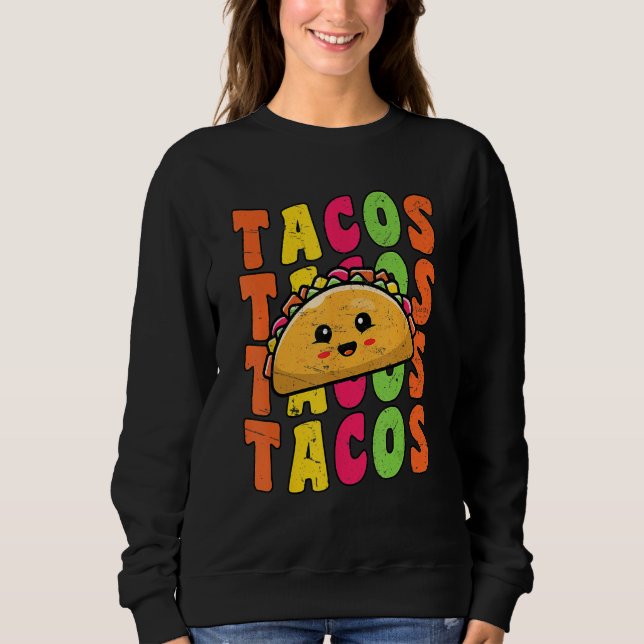 Groovy Taco Tuesday Retro  Taco  Cinco De Mayo Sweatshirt (Front)