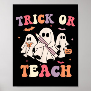 Groovy Teacher Halloween Retro Trick Or Teach Flor Poster