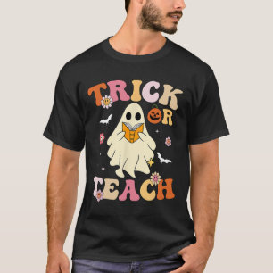 Groovy Teacher Halloween Trick Or Teach Retro Flor T-Shirt