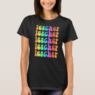Groovy TEACHER I Teach School Elementary Squad Ret T-Shirt