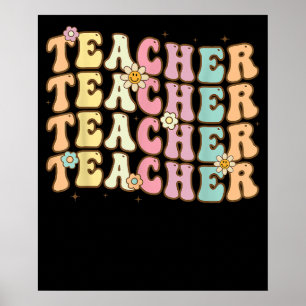 Groovy Teacher Inspirational Colourful Back School Poster