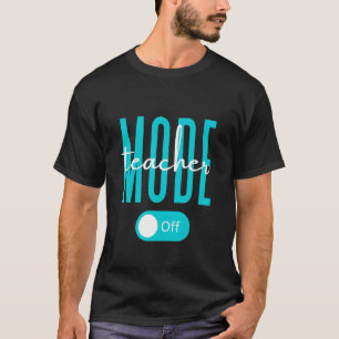 groovy teacher mode off Last Day Of School Summer T-Shirt