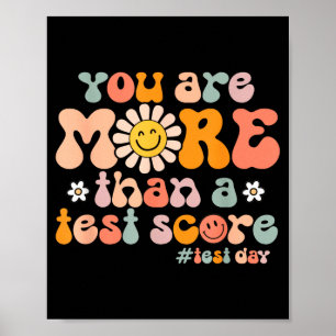 Groovy Test Day More Than A Test Score Teacher Poster