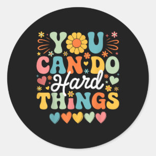 Groovy Test Day Teacher You Can Do Hard Things Men Classic Round Sticker