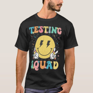 Groovy Test Day Testing Squad Motivation Teacher S T-Shirt