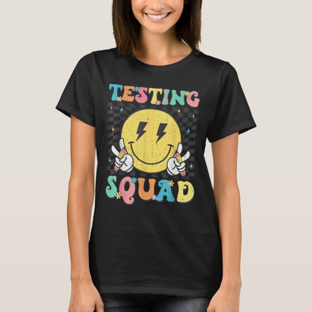 Groovy Test Day Testing Squad Motivation Teacher S T-Shirt (Front)