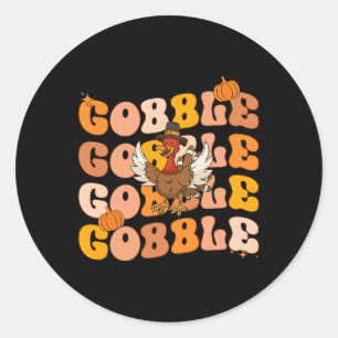 Groovy Thanksgiving Gobble Fall Graphic Tee For Wo Classic Round Sticker