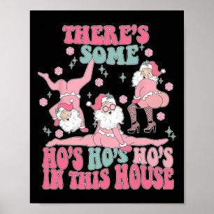 Groovy There's Some Ho Ho Hoes In This House Chris Poster