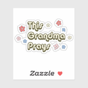 Groovy This Grandma Prays Floral