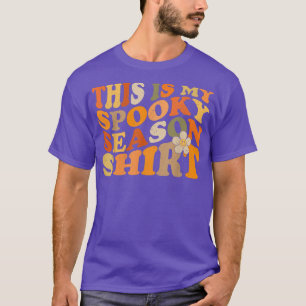 Groovy This Is My Spooky Season  T-Shirt