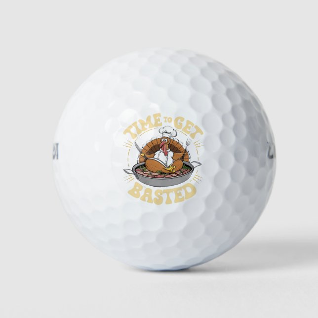 Groovy Time To Get Basted Cute Turkey Thanksgiving Golf Balls (Front)