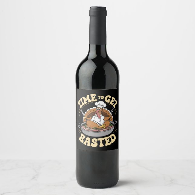 Groovy Time To Get Basted Cute Turkey Thanksgiving Wine Label (Front)