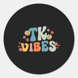 Groovy Tk Vibes Student Teacher Student Byck To Sc Classic Round Sticker