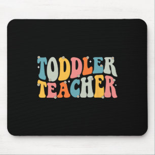 Groovy Toddler Teacher Appreciation Back To School Mouse Pad