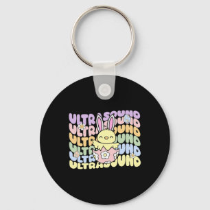 Groovy Ultrasound Tech Bunny Chick Eggs Easter Son Key Ring